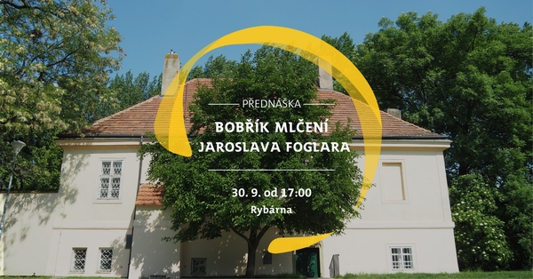 Bobk mlen Jaroslava Foglara